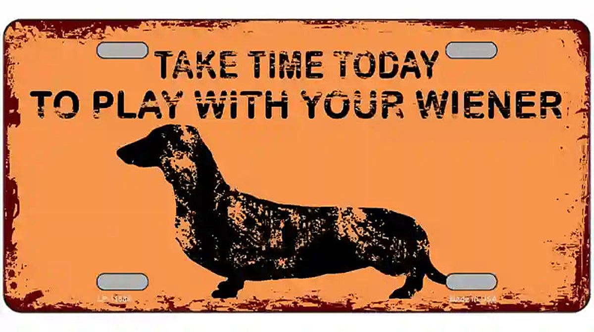 Play With Your Wiener Novelty License Plate