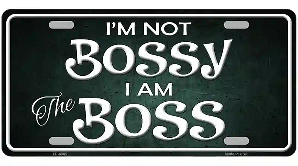 Im Not Bossy Metal Novelty License Plate