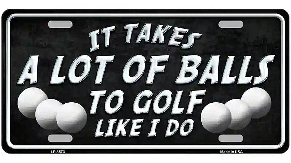 A Lot Of Balls Metal Novelty License Plate