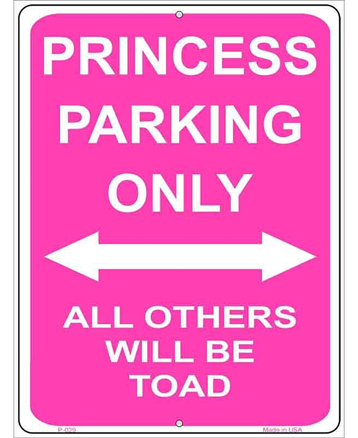 Princess Parking Only Metal Novelty Parking Sign
