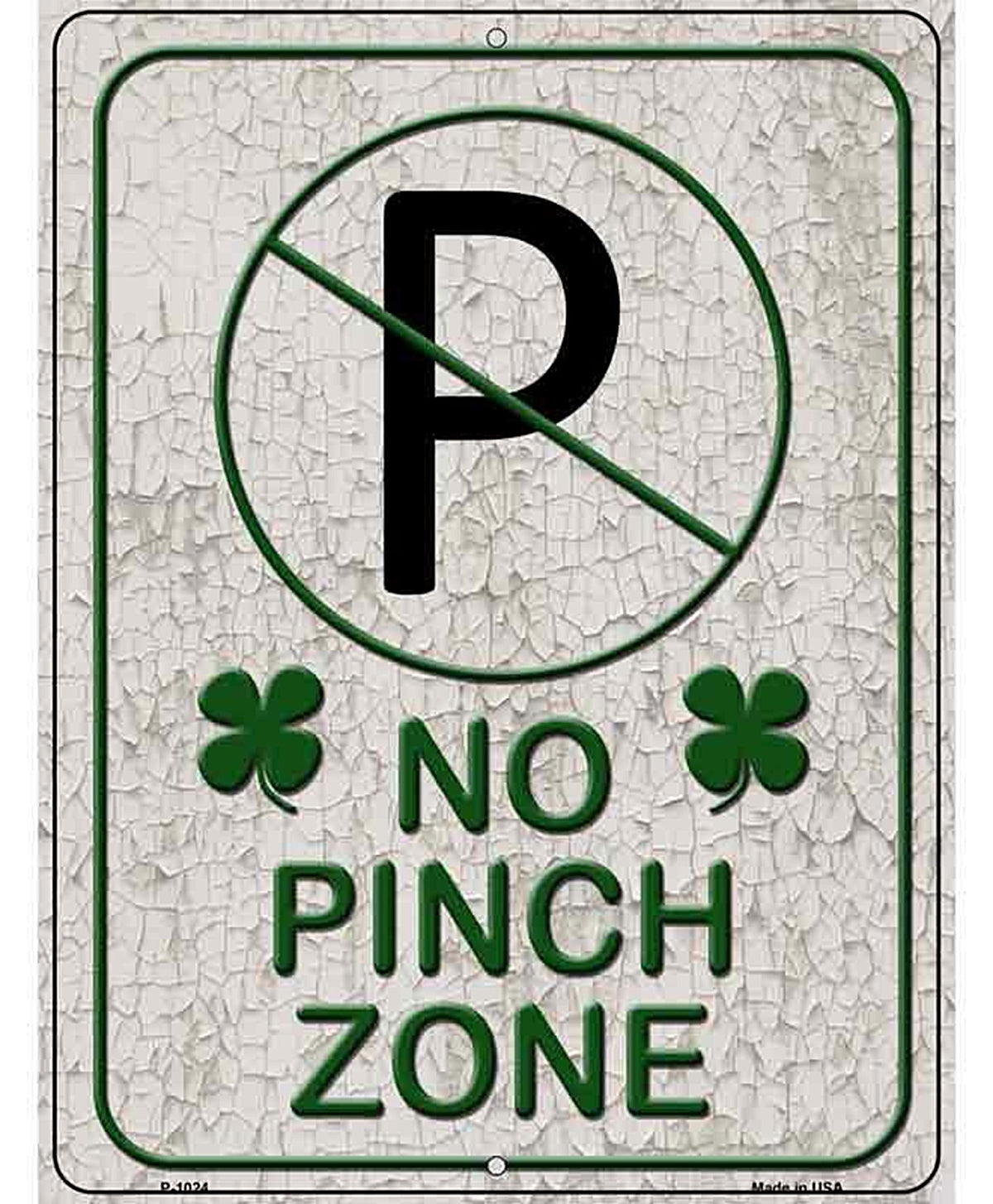 No Pinch Zone White Metal Novelty Parking Sign