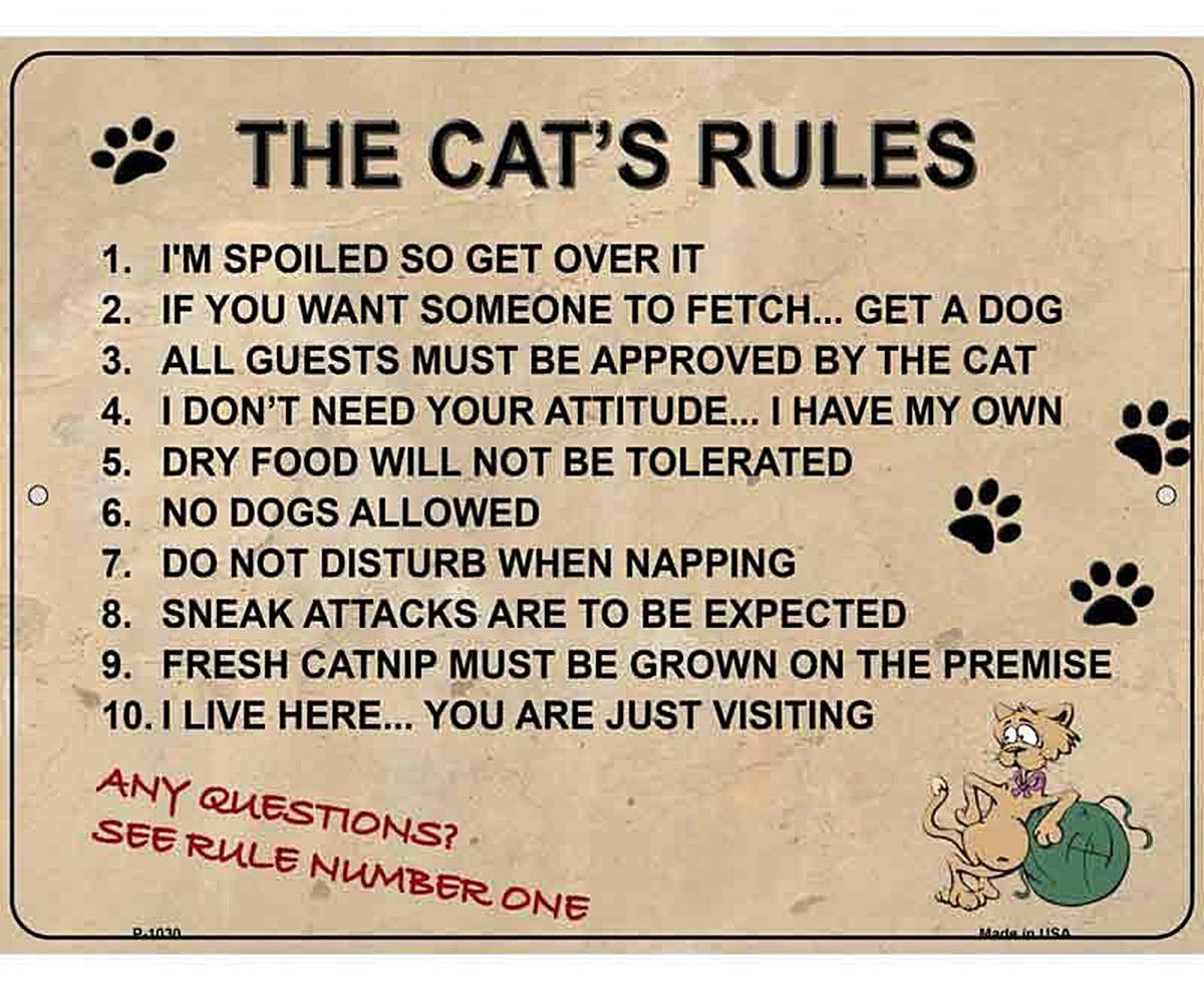 The Cats Rules Metal Novelty Parking Sign