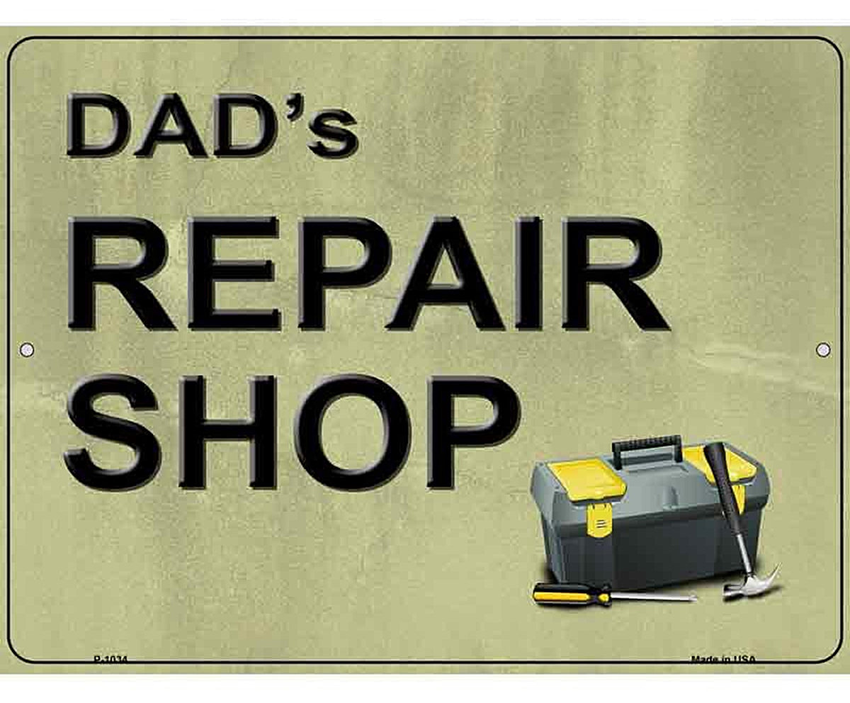 Dads Repair Shop Metal Novelty Parking Sign