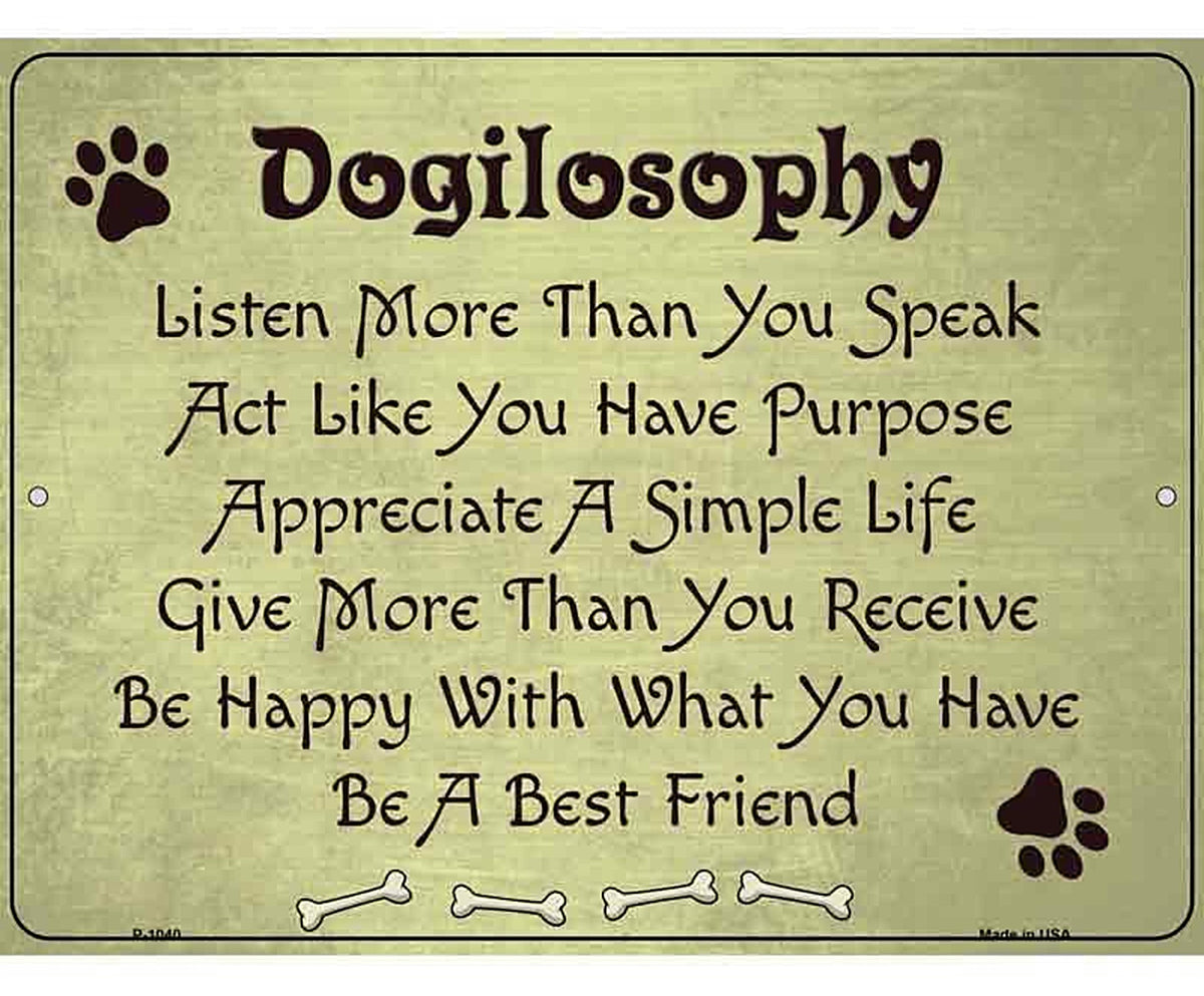 Dogilosophy Metal Novelty Parking Sign
