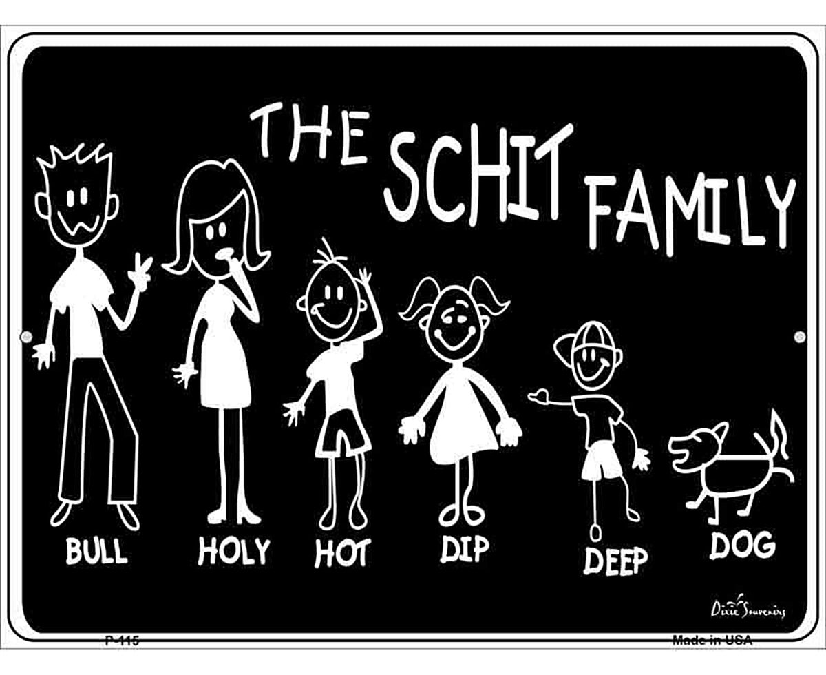 The Schit Family Metal Novelty Parking Sign