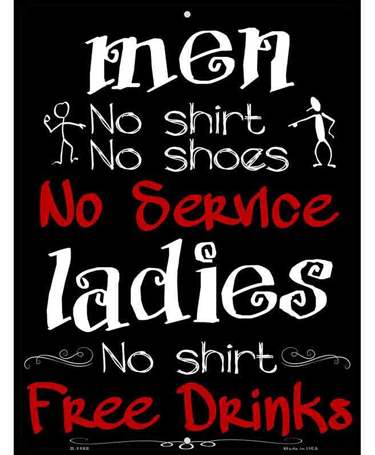 Men No Service Ladies Free Drinks Metal Novelty Parking Sign