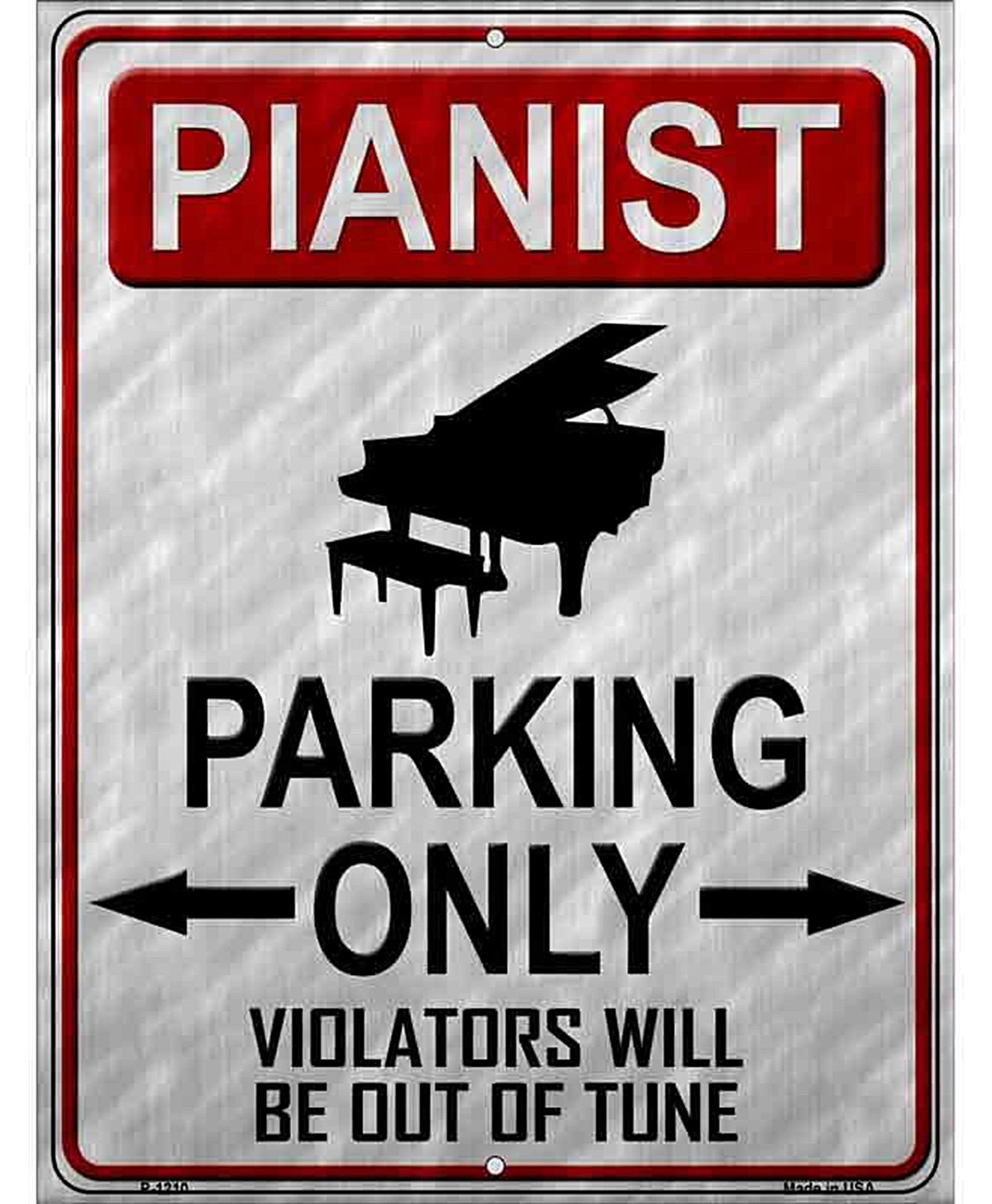 Pianist Parking Metal Novelty Parking Sign