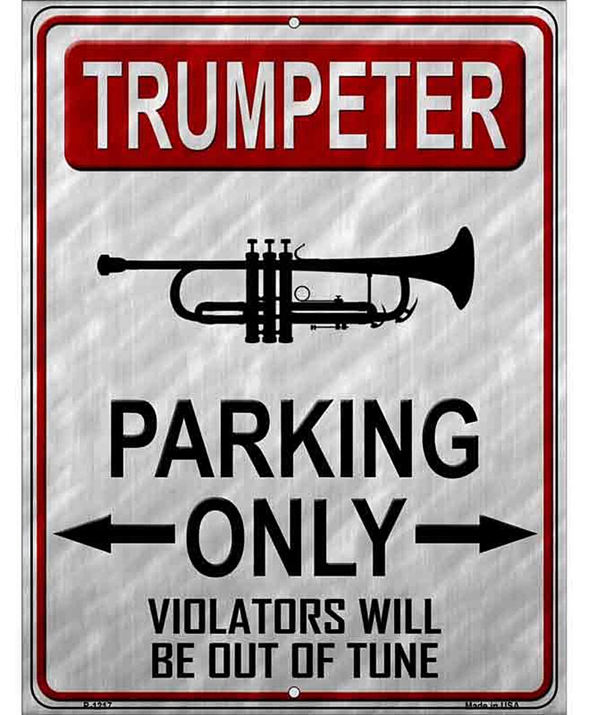 Trumpeter Parking Metal Novelty Parking Sign