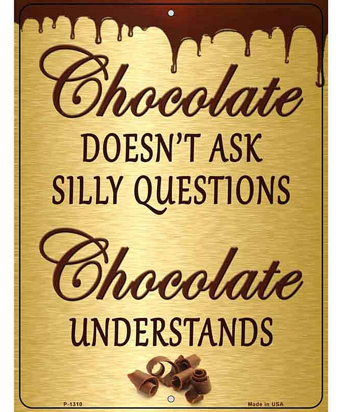 Chocolate Metal Novelty Parking Sign