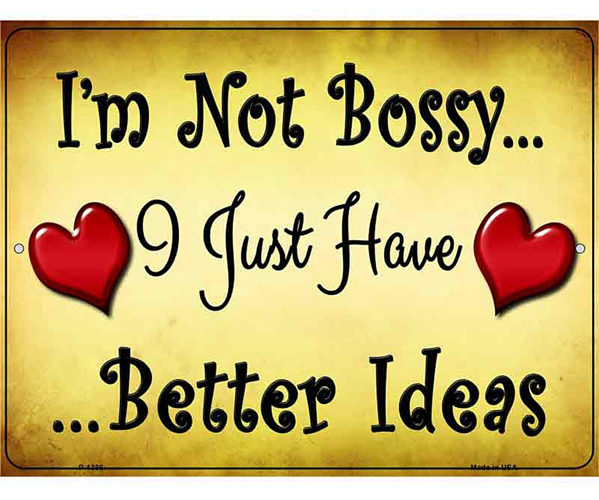 Im not Bossy Metal Novelty Parking Sign