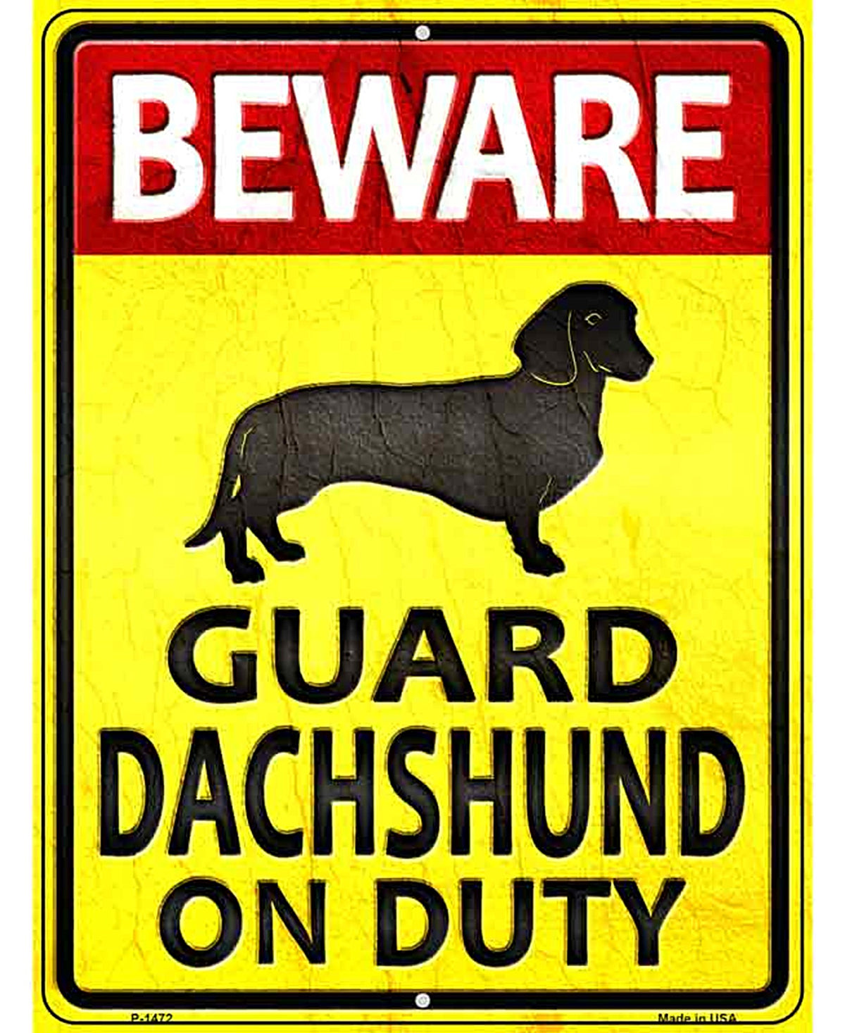 Guard Dachshund On Duty Metal Novelty Parking Sign