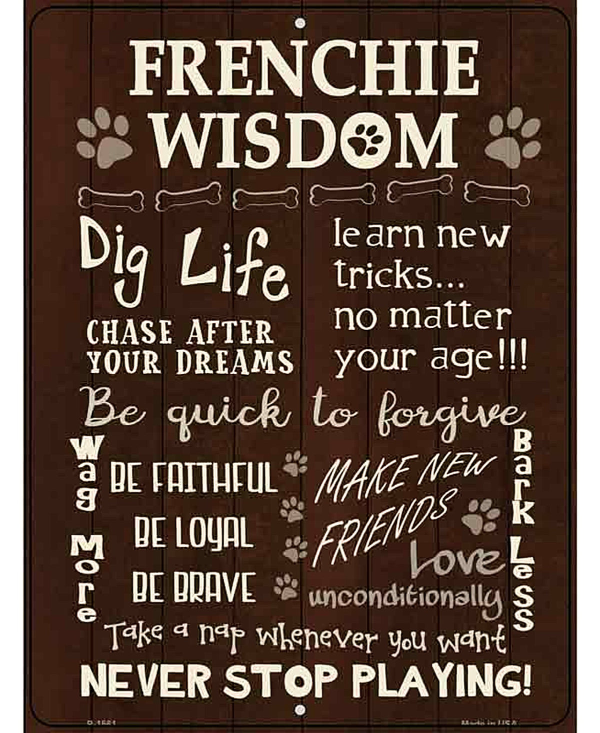 Frenchie Wisdom Metal Novelty Parking Sign