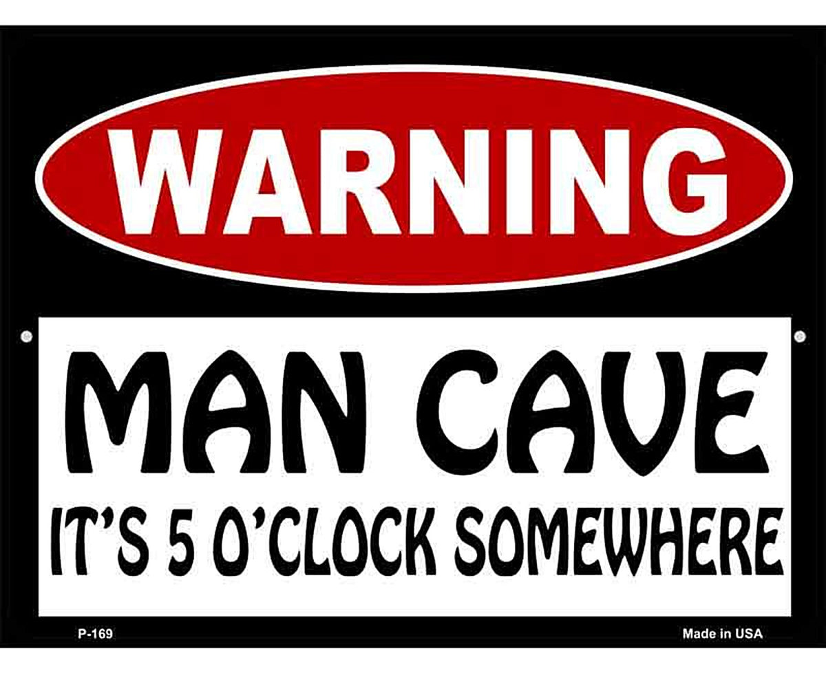 Man Cave Its 5 OClock Somewhere Metal Novelty Parking Sign