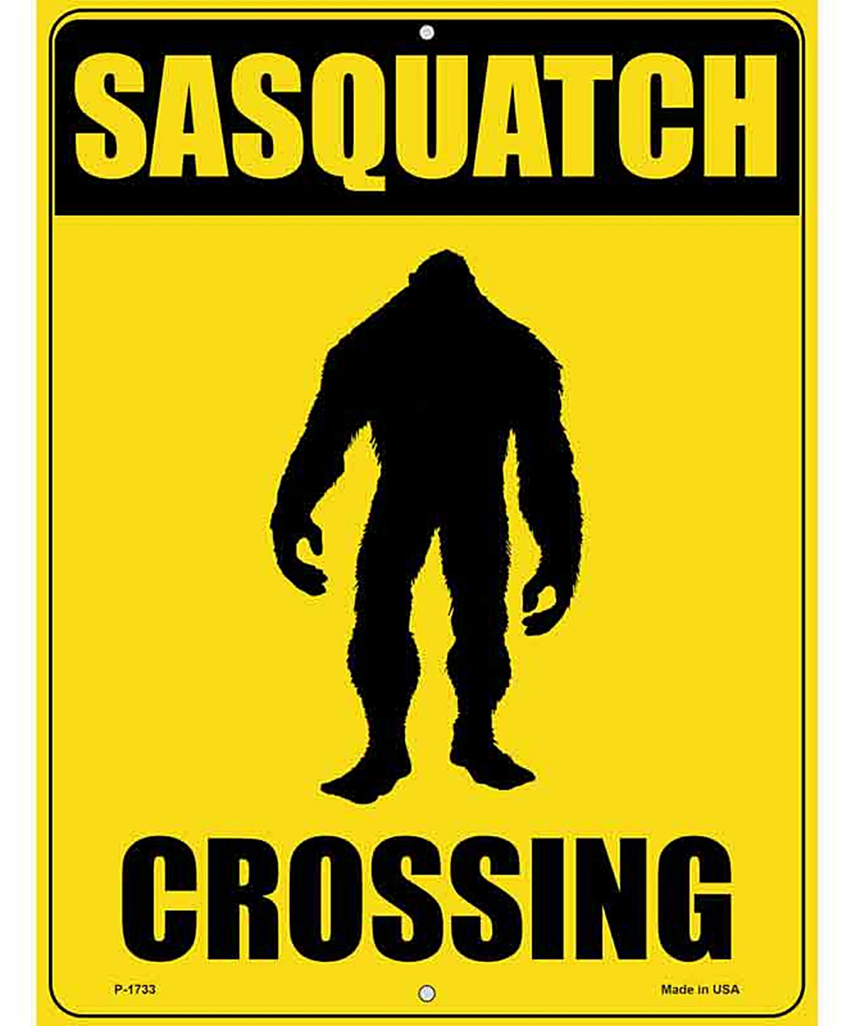 Sasquatch Crossing Novelty Parking Sign
