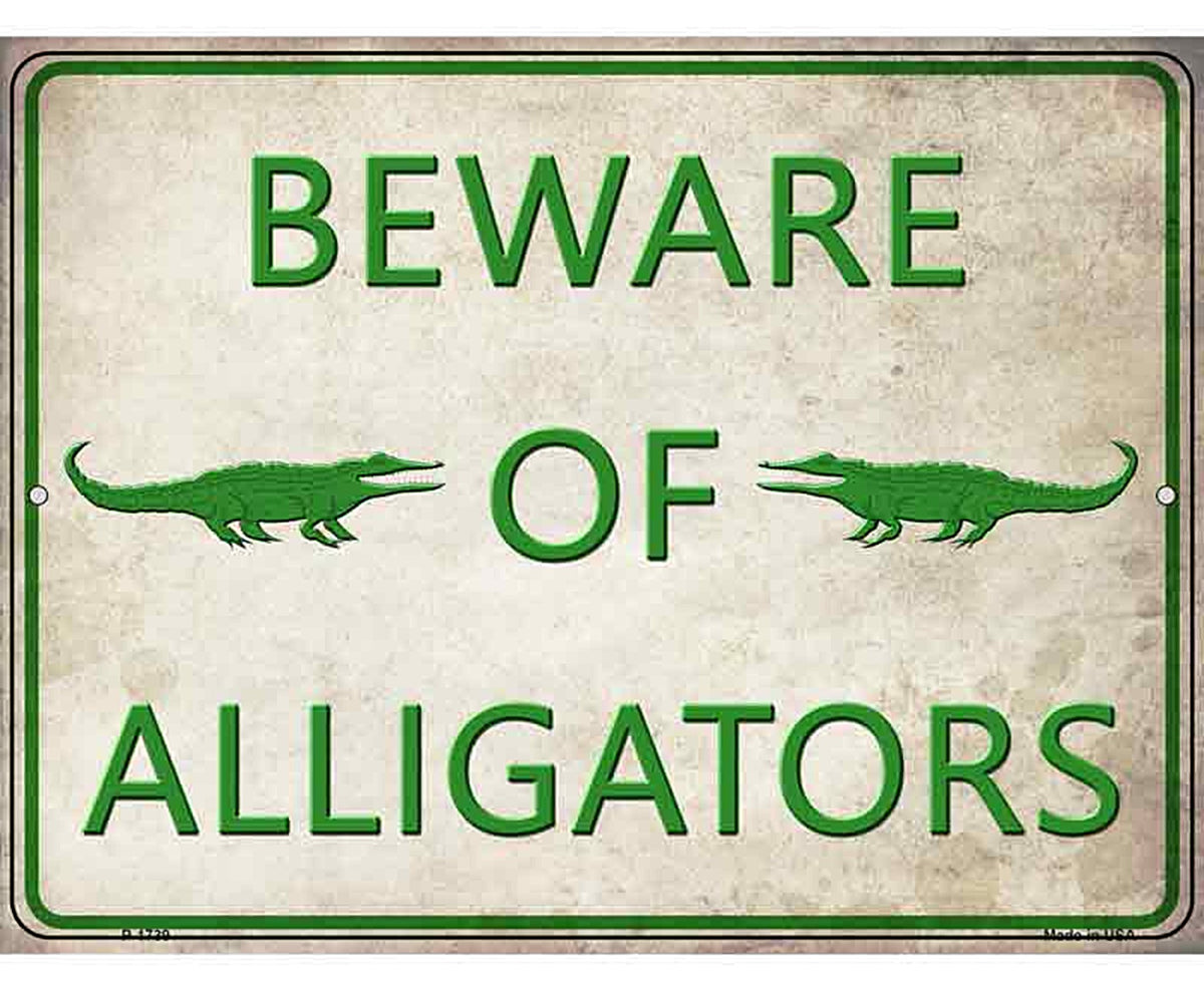 Beware of Alligators Novelty Parking Sign