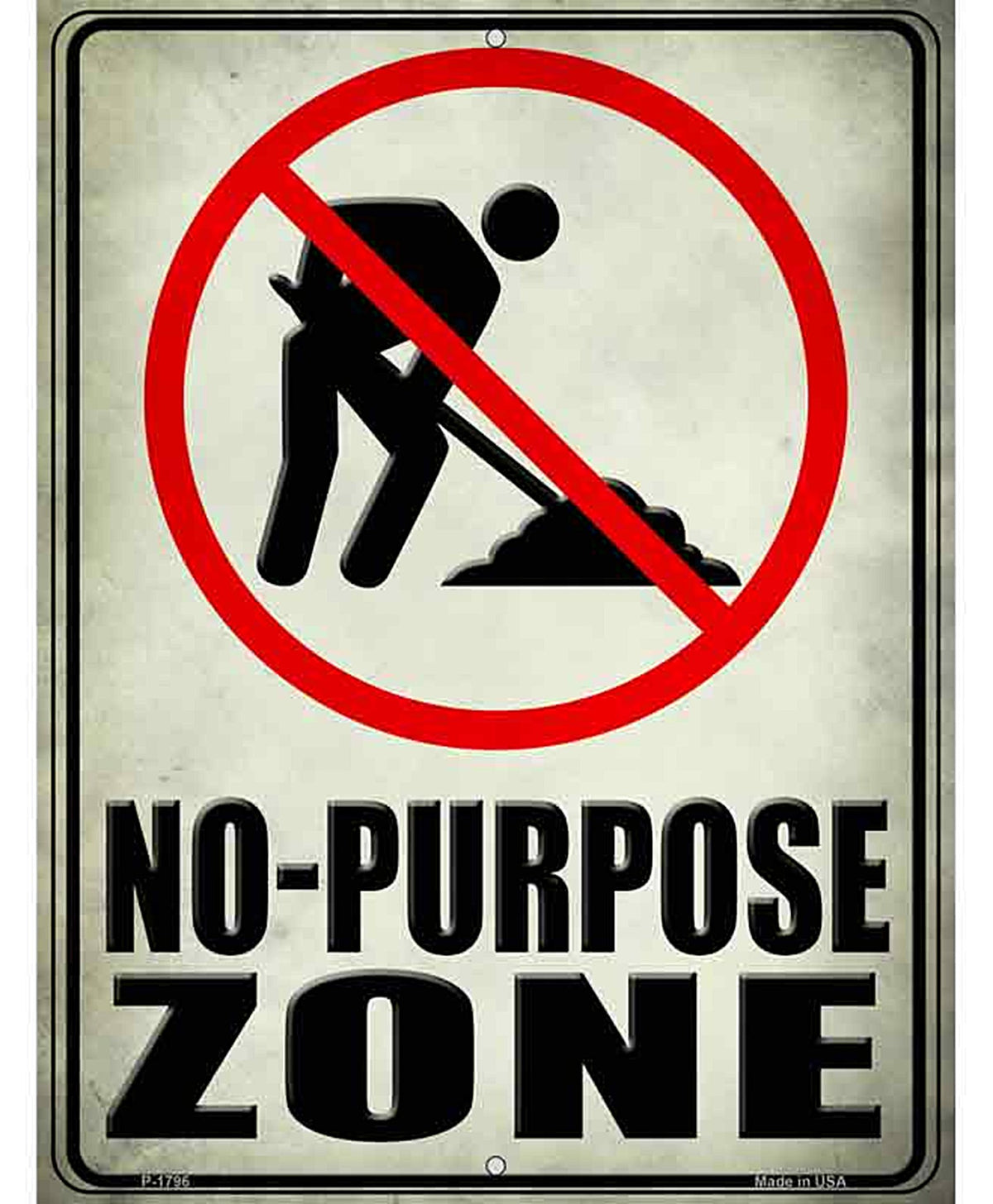 No Purpose Zone Parking Sign