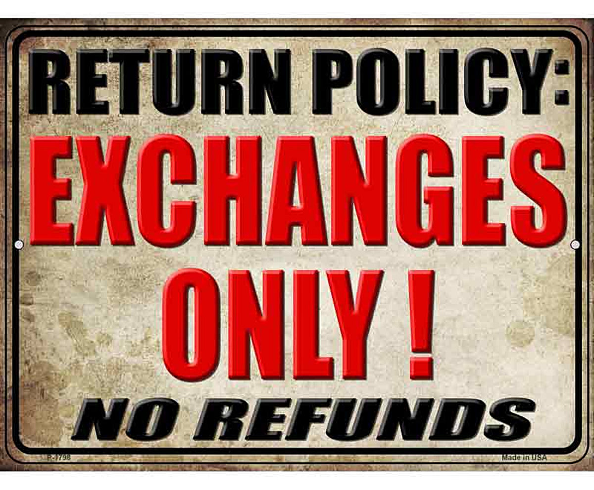 Return Policy Parking Sign
