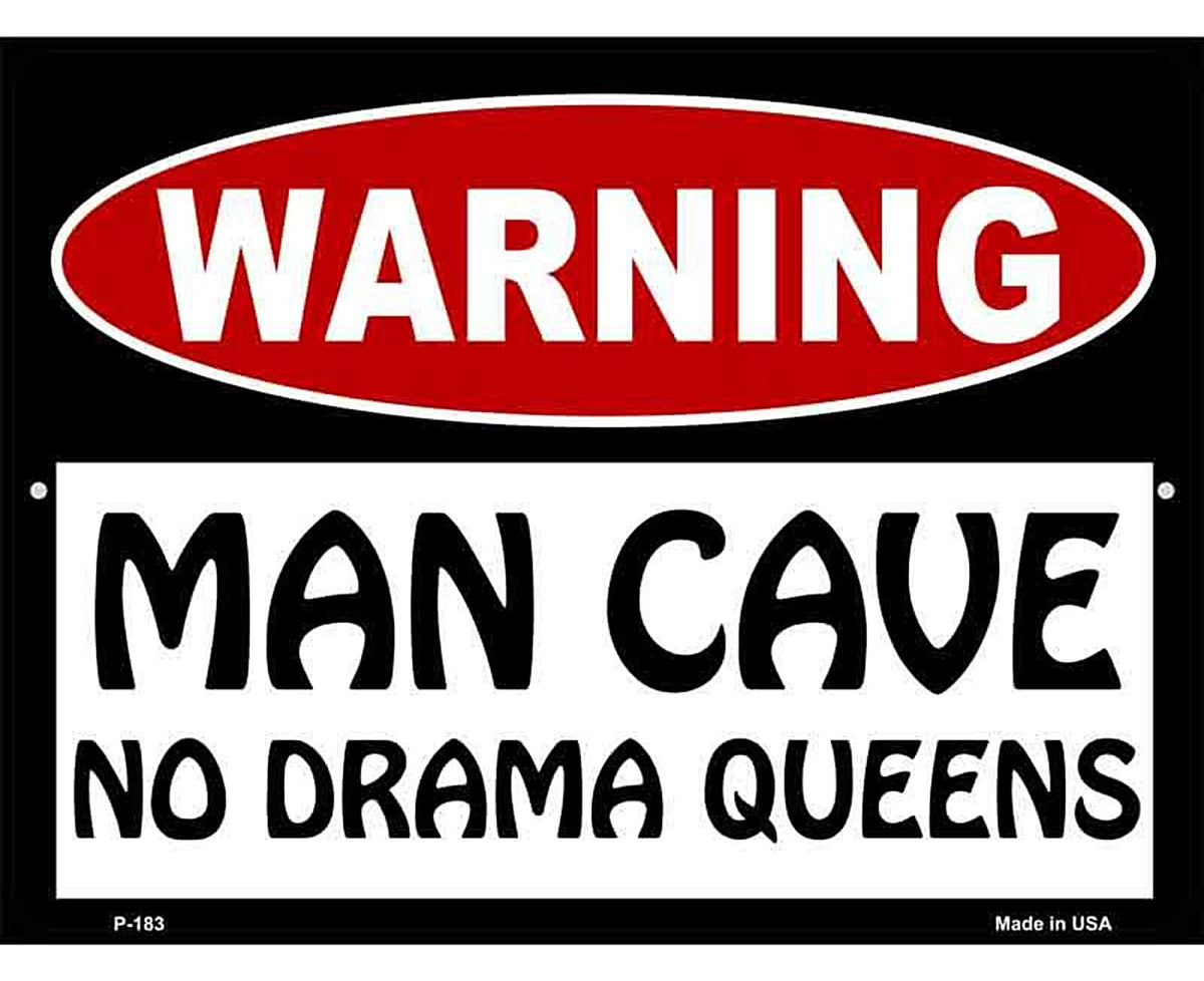 Man Cave No Drama Queens Metal Novelty Parking Sign