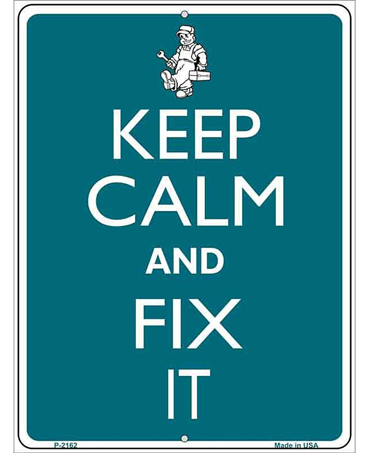 Keep Calm And Fix It Metal Novelty Parking Sign
