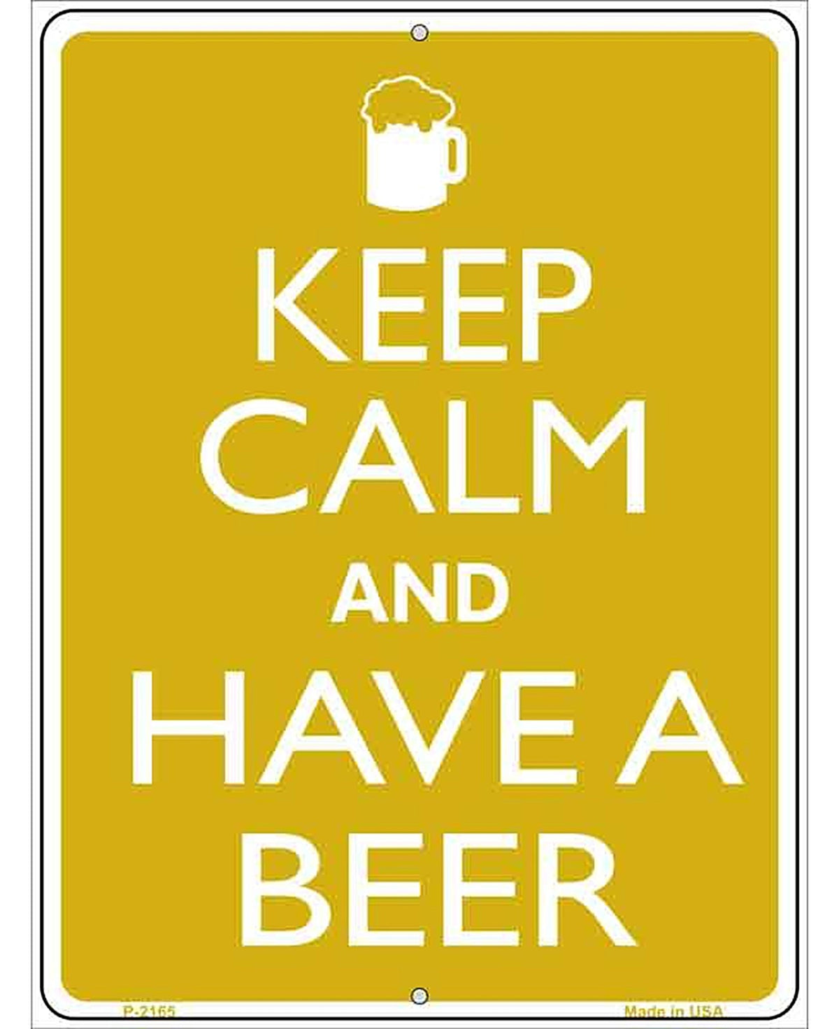 Keep Calm And Have A Beer Metal Novelty Parking Sign