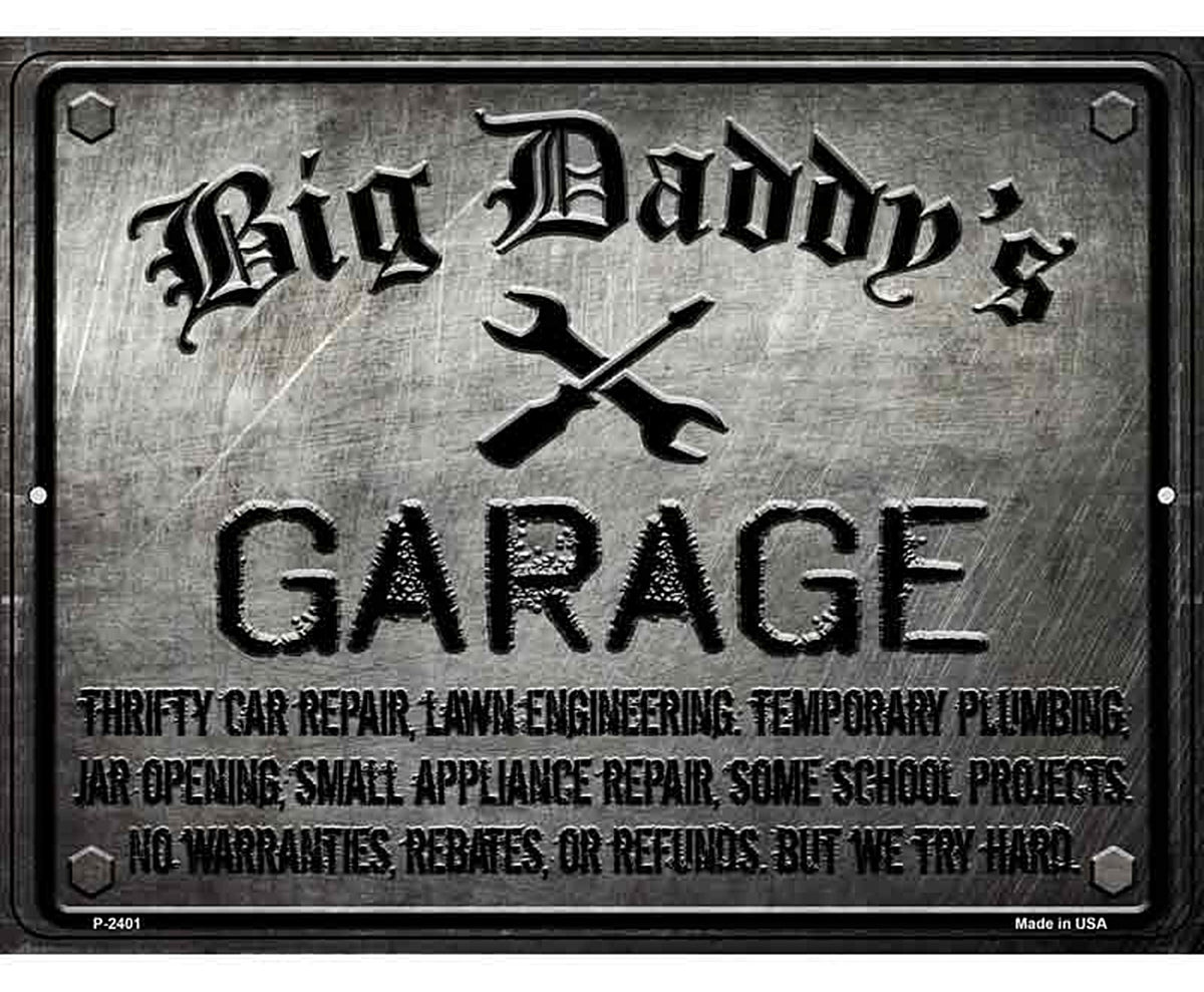 Big Daddys Garage Novelty Metal Parking Sign