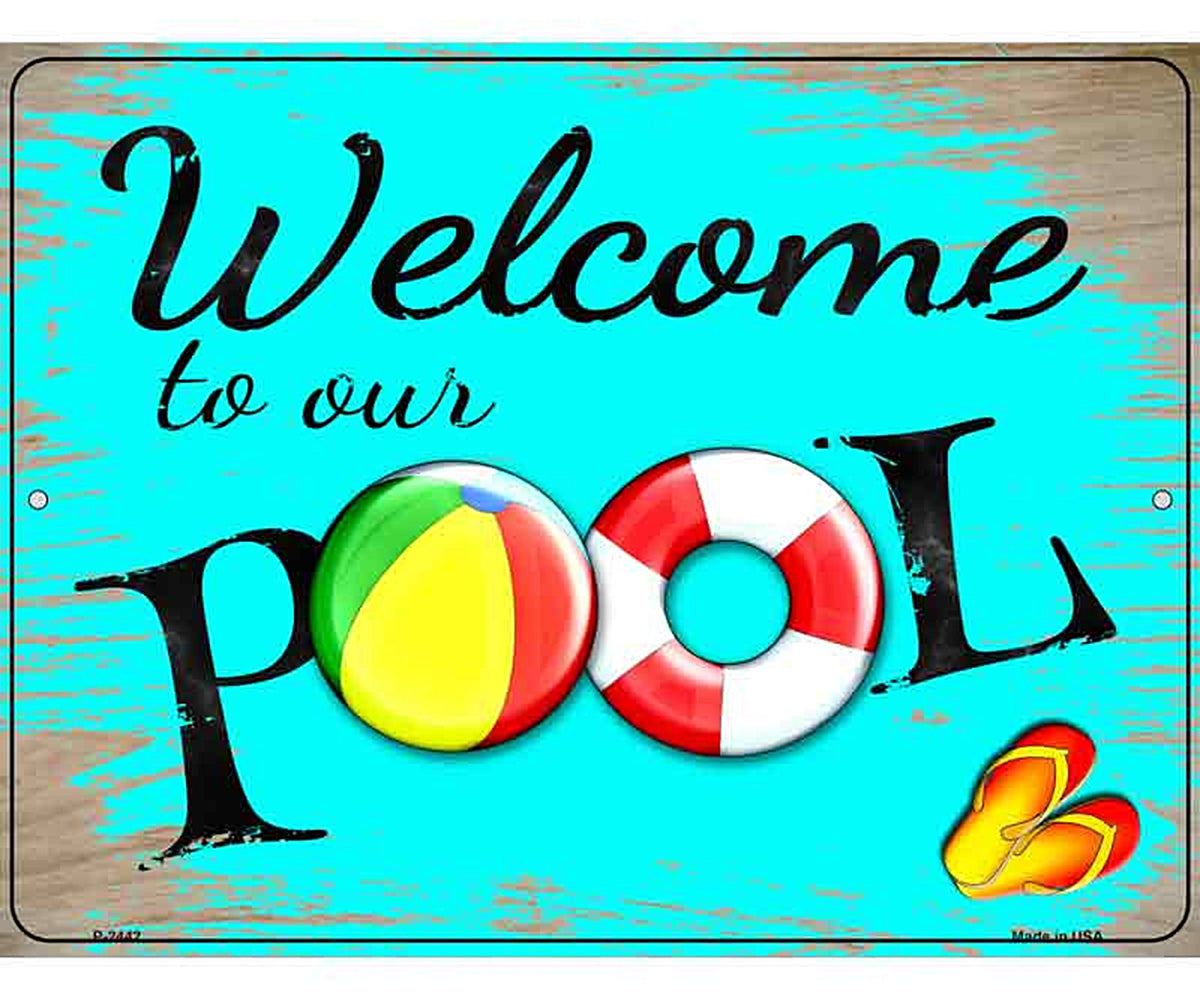 Welcome to Our Pool Novelty Metal Parking Sign
