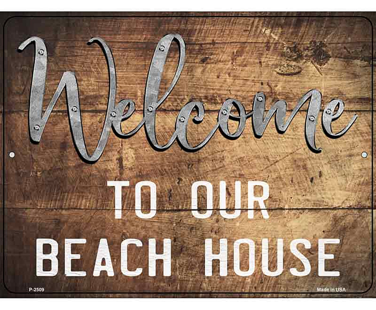 Welcome to our Beach House Novelty Metal Parking Sign