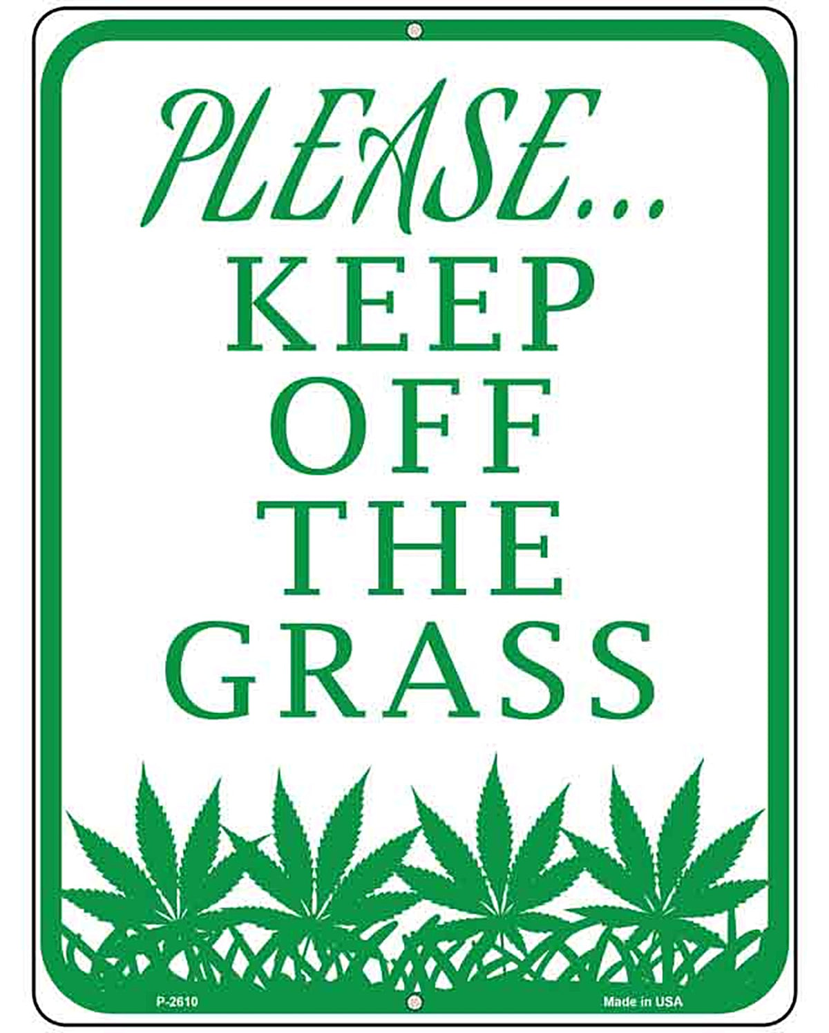 Please Keep Off Grass Novelty Parking Sign
