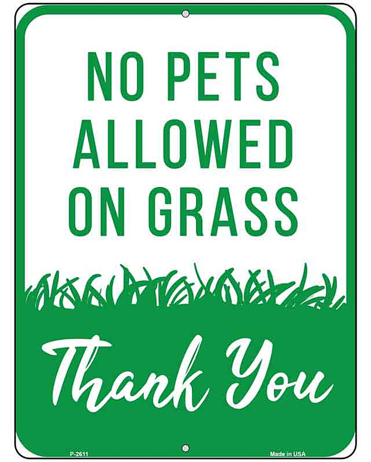 No Pets Allowed on Grass Novelty Parking Sign