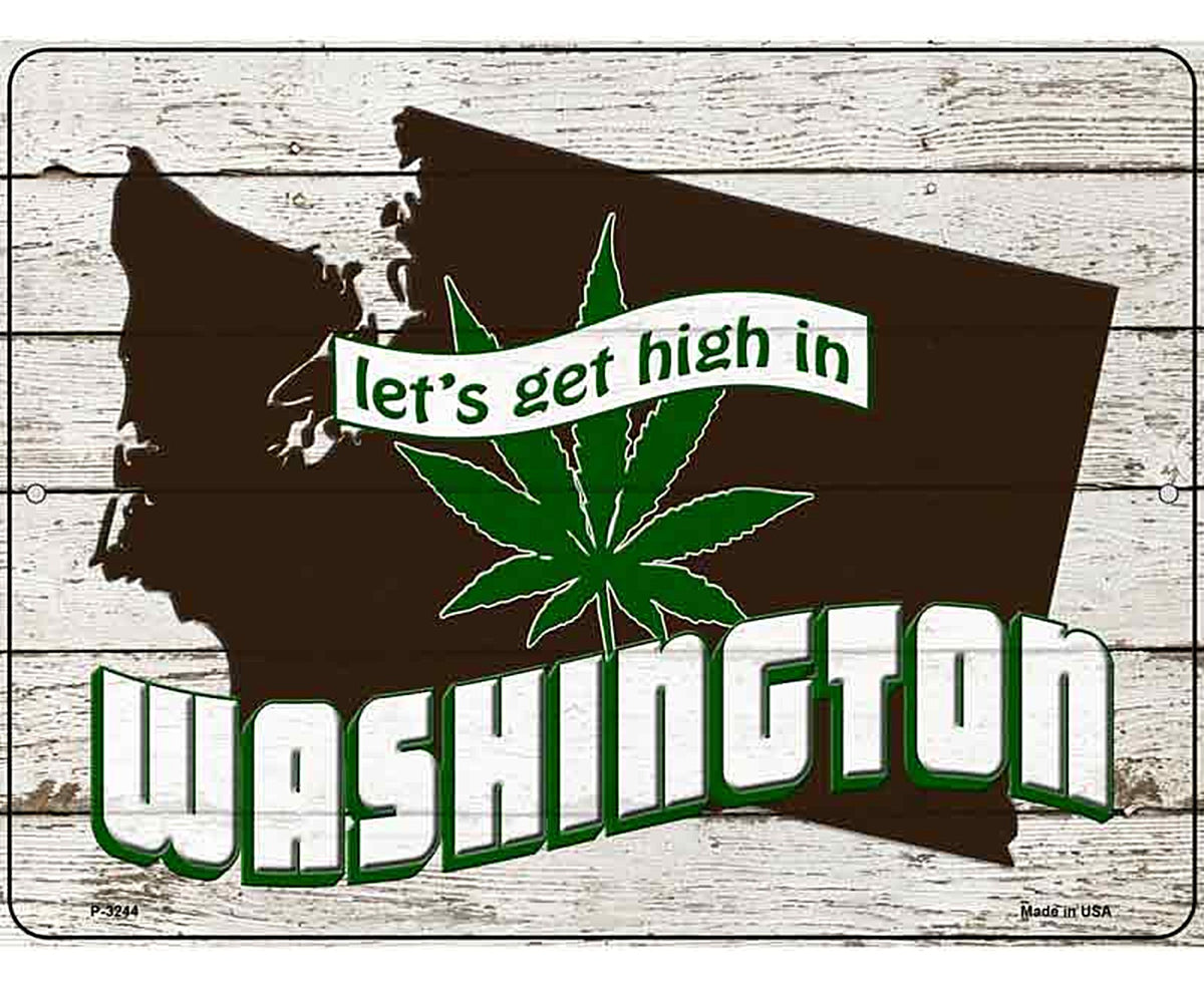 Get High In Washington Novelty Metal Parking Sign