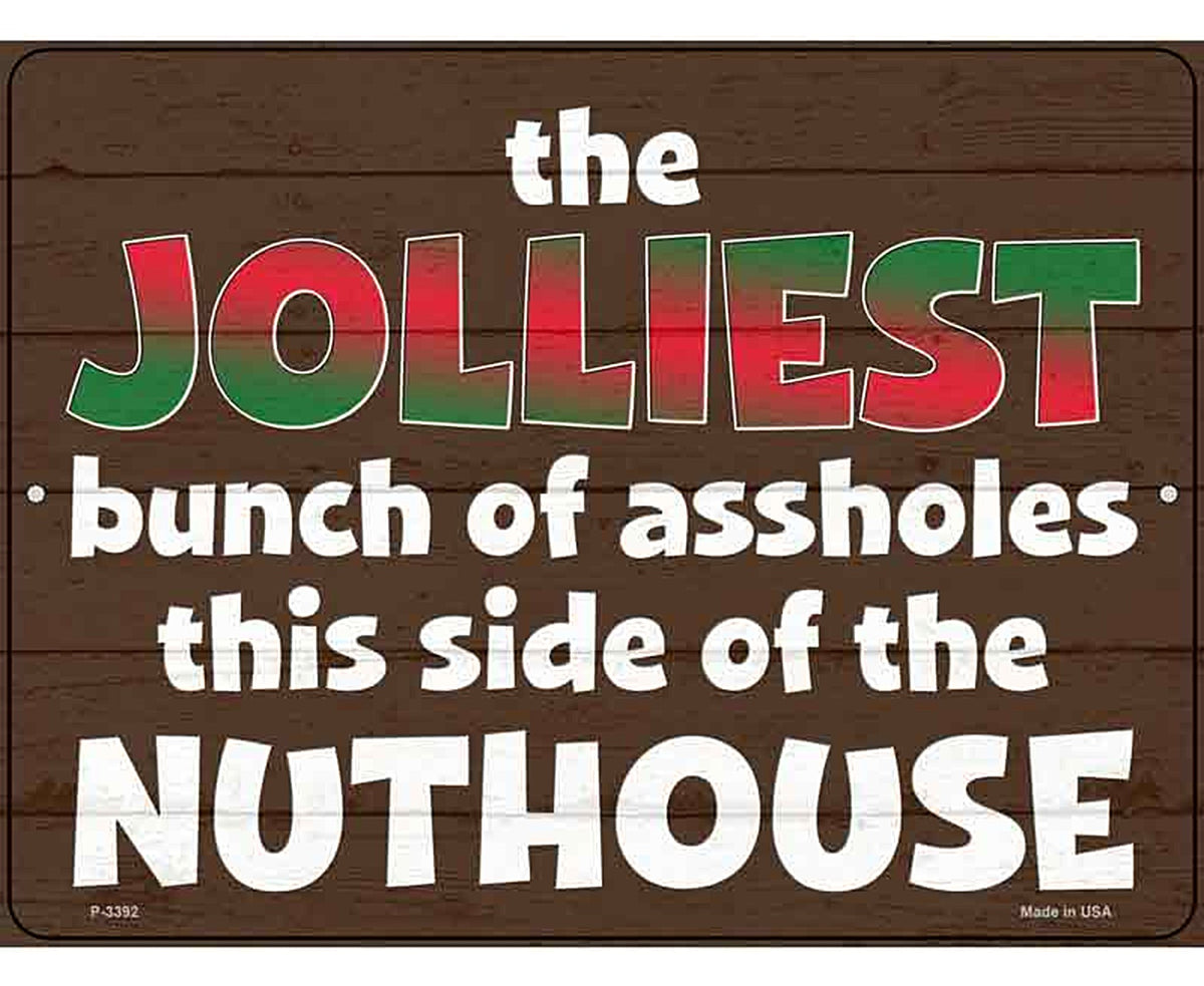 Jolliest Assholes Novelty Metal Parking Sign