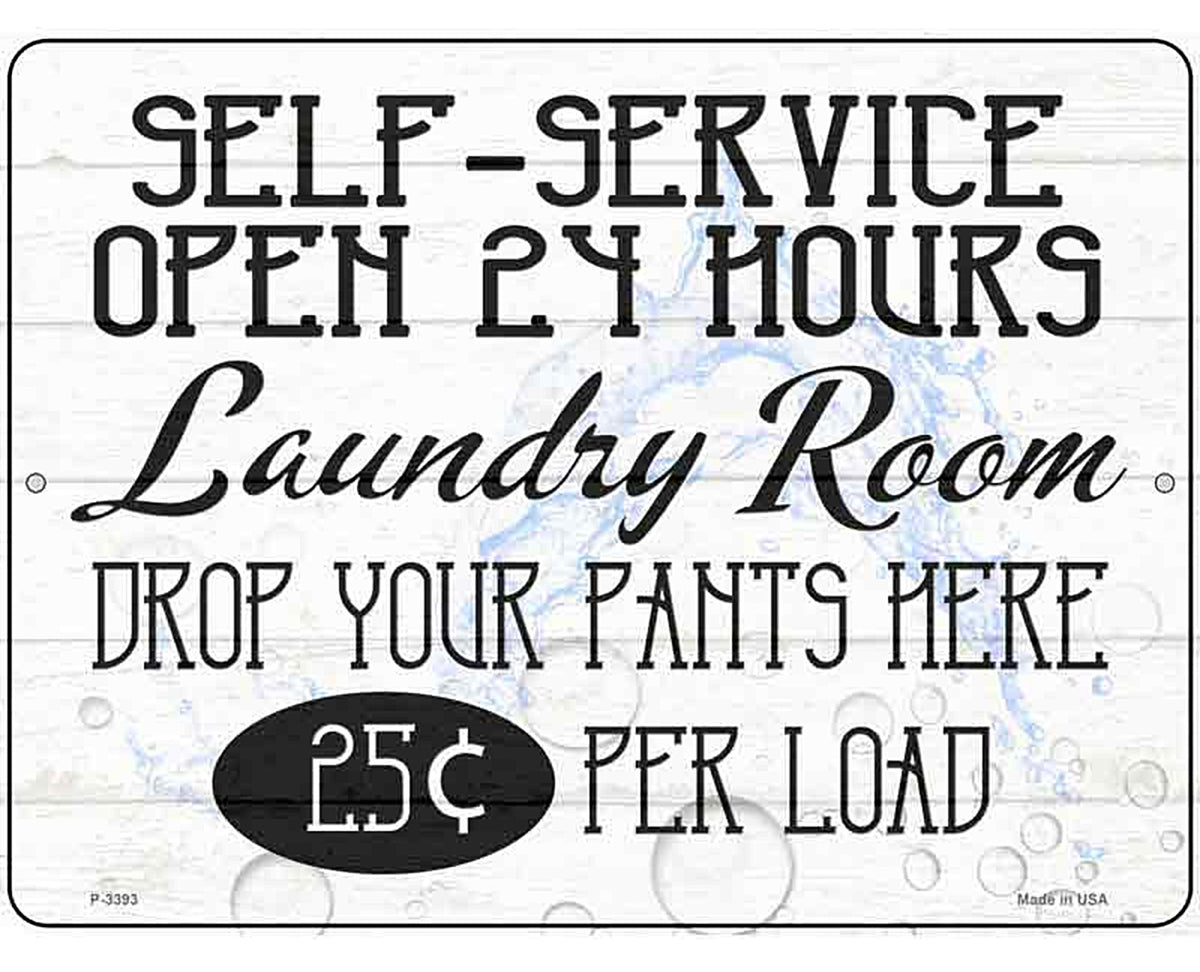 Self Service Laundry Room Novelty Metal Parking Sign