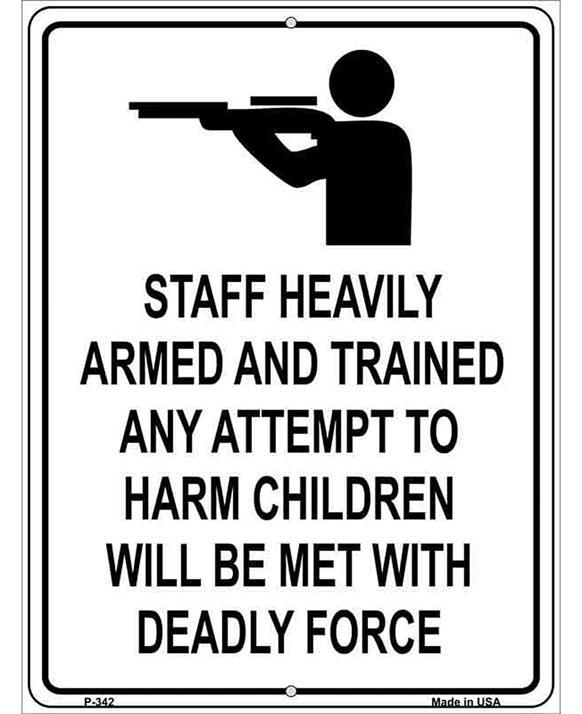 Staff Heavily Armed Metal Novelty Parking Sign