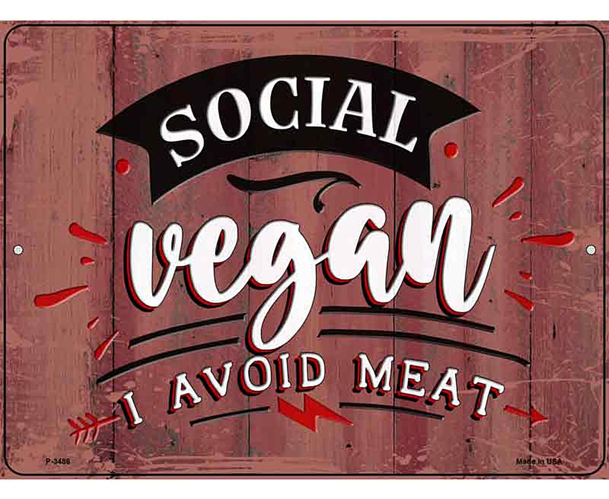Social Vegan Novelty Metal Parking Sign