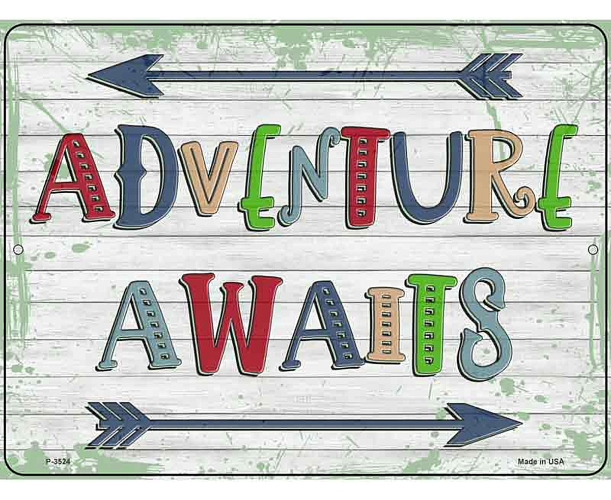 Adventure Awaits Novelty Metal Parking Sign