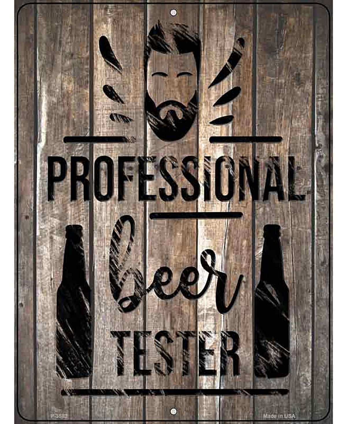 Professional Beer Tester Novelty Metal Parking Sign