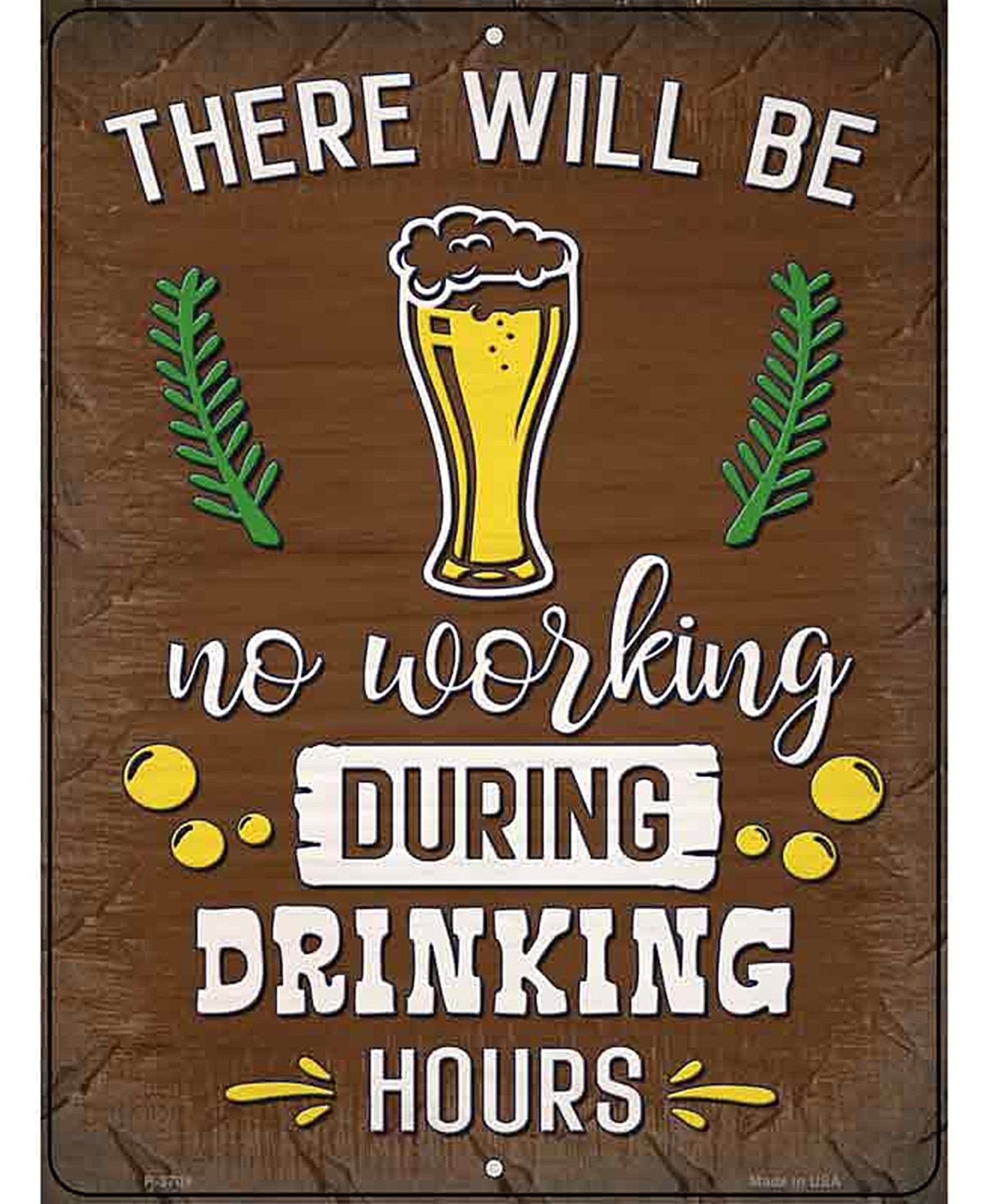 During Drinking Hours Novelty Metal Parking Sign
