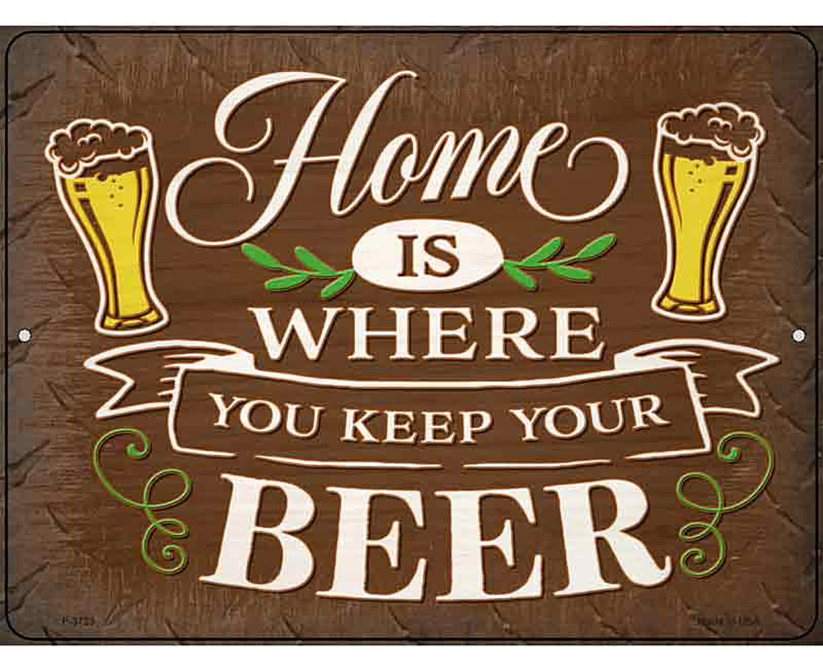 Keep Your Beer Novelty Metal Parking Sign