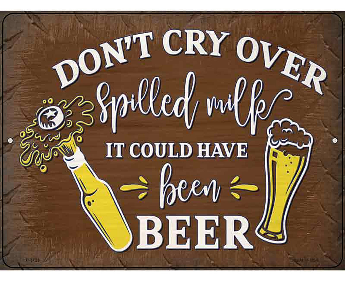 It Could Have Been Beer Novelty Metal Parking Sign