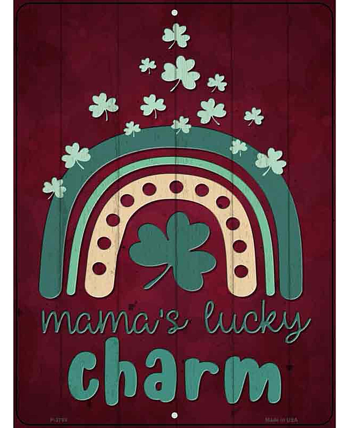 Mamas Lucky Charm Novelty Metal Parking Sign