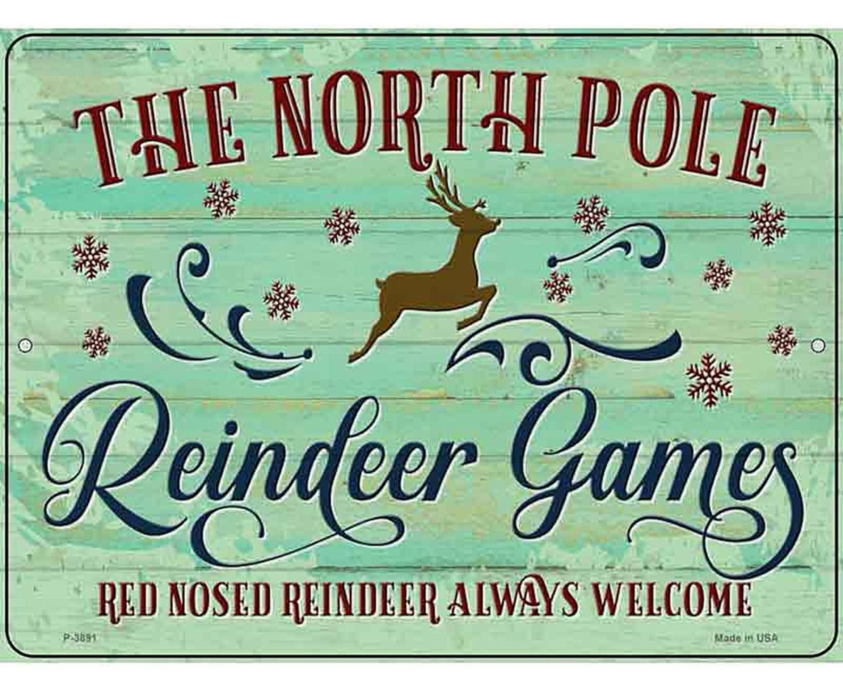 North Pole Reindeer Games Novelty Metal Parking Sign