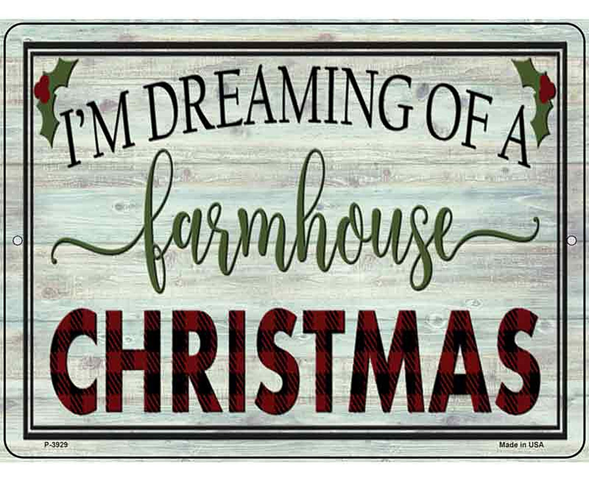 Dreaming of Farmhouse Christmas Novelty Metal Parking Sign