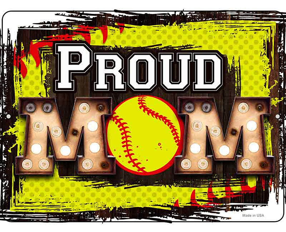 Proud Softball Mom Novelty Metal Parking Sign