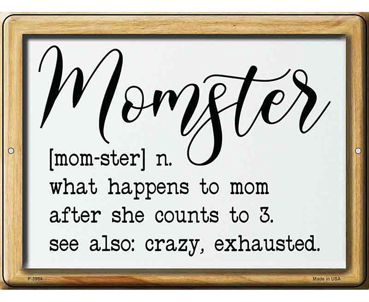 Momster Definition Novelty Metal Parking Sign