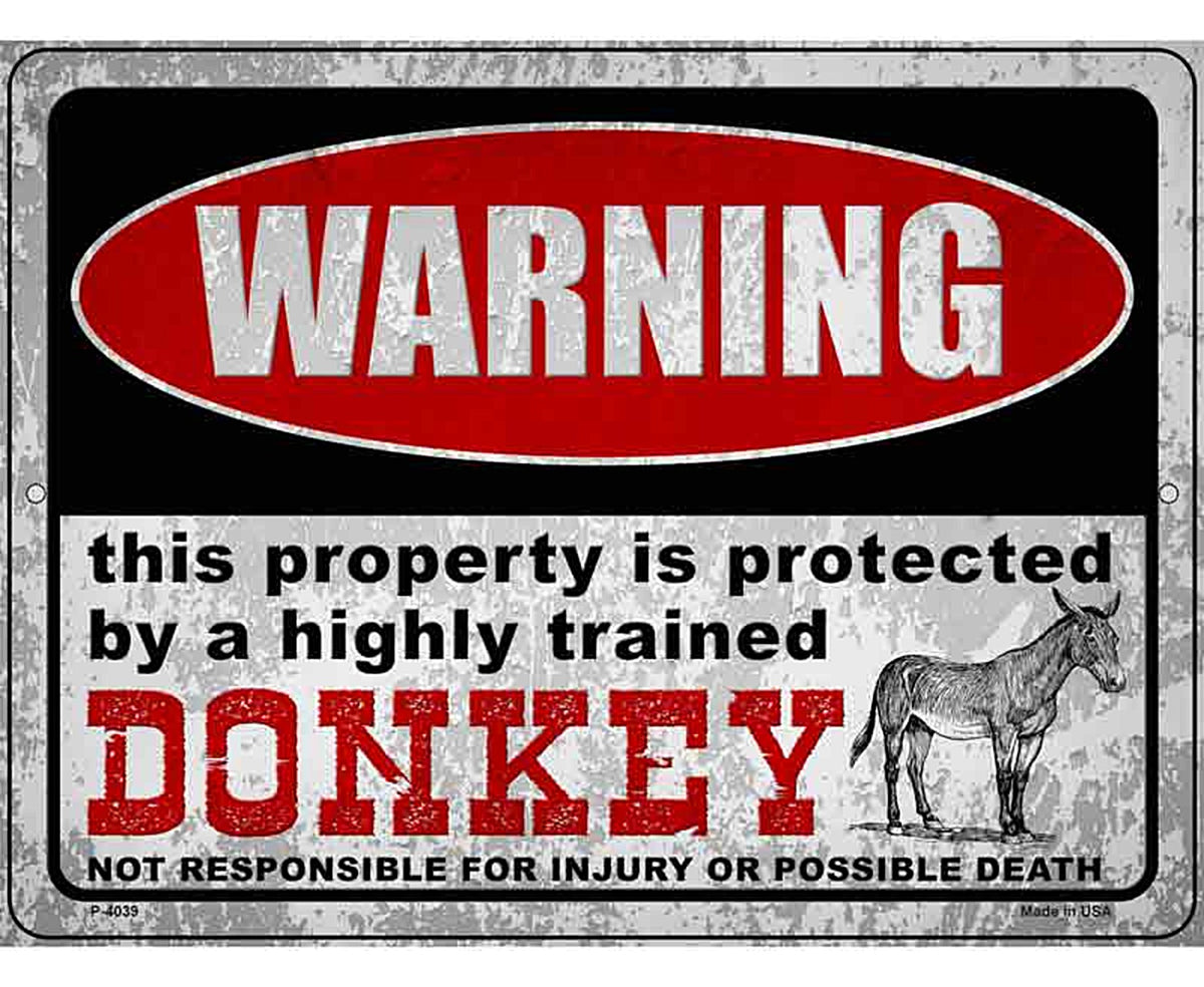 Warning Highly Trained Donkey Novelty Metal Parking Sign