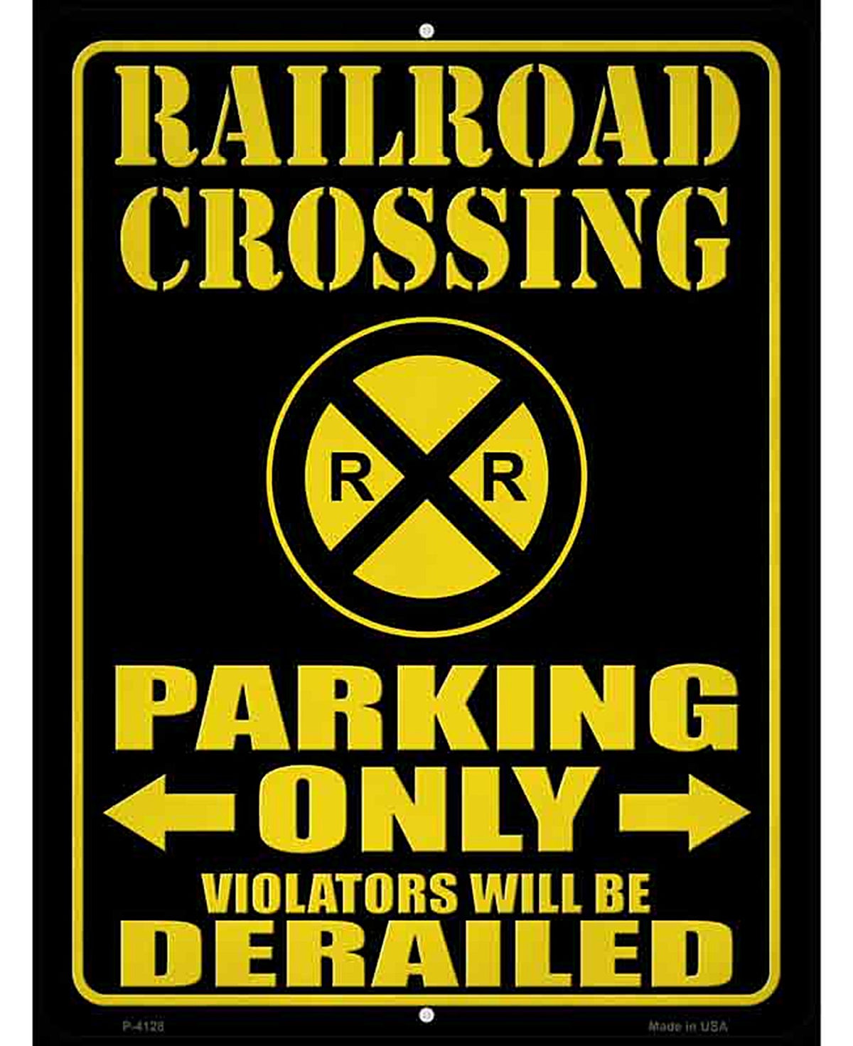 Railroad Crossing No Parking Novelty Metal Parking Sign