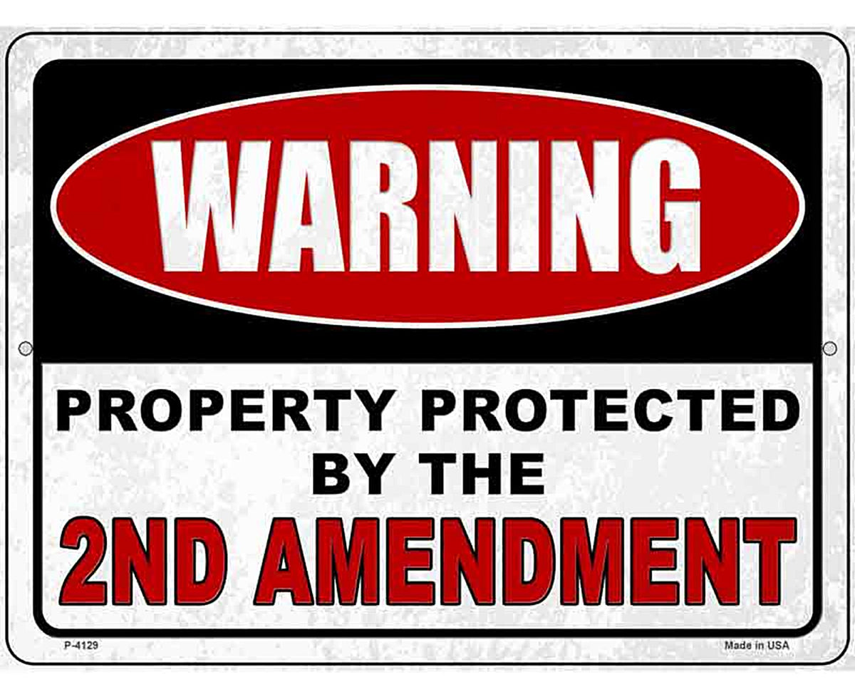 Warning Protected By the 2nd Novelty Metal Parking Sign