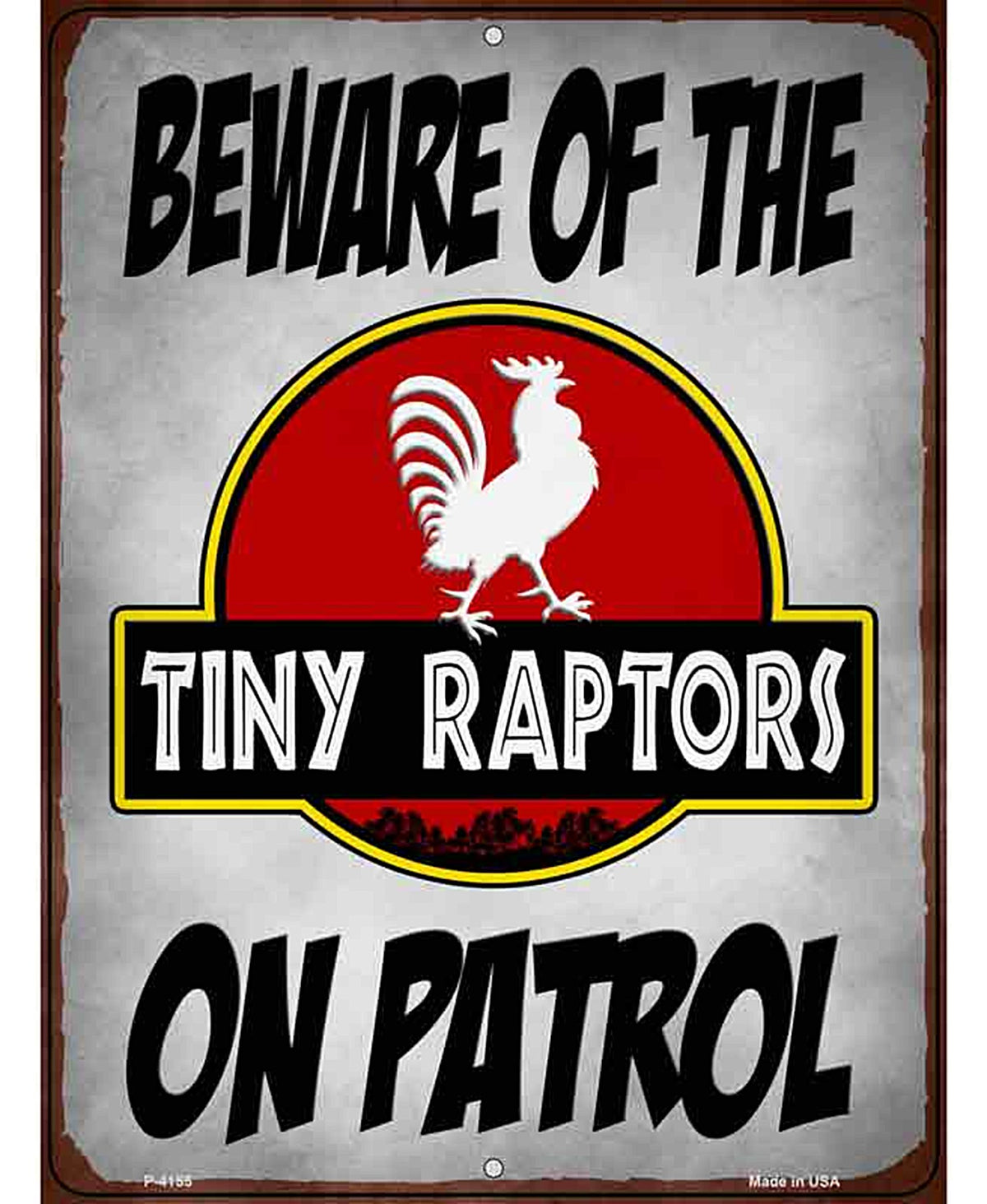 Beware Tiny Raptors Novelty Metal Parking Sign