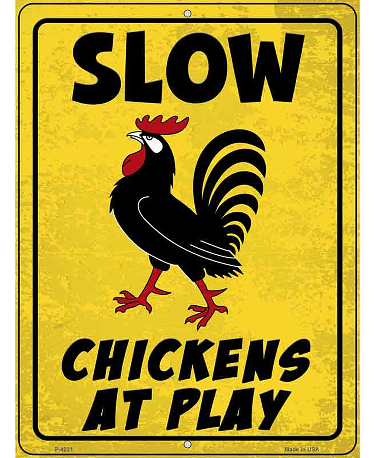 Chickens At Play Novelty Metal Parking Sign