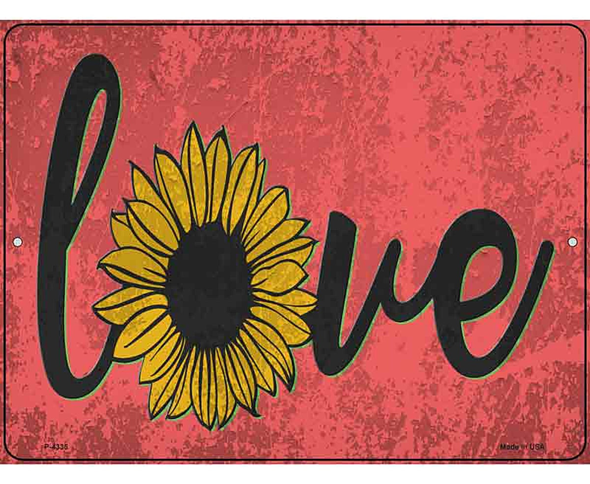 Love Sunflower Novelty Metal Parking Sign